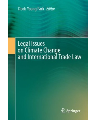 Legal Issues on Climate Change and International Trade Law