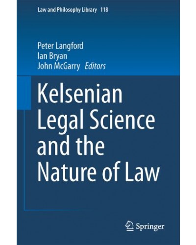 Kelsenian Legal Science and the Nature of Law