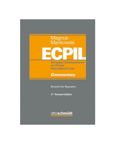 ECPIL: Brussels Ibis Regulation Commentary 2nd Edition