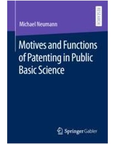 Motives and Functions of Patenting in Public Basic Science