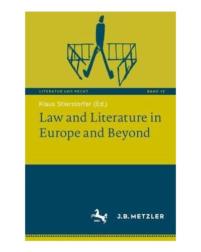 Law and Literature in Europe and Beyond