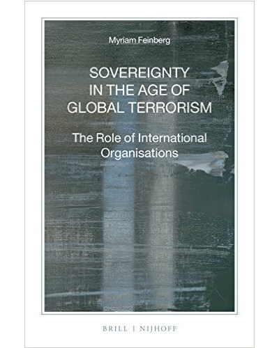 Sovereignty in the Age of Global Terrorism: The Role of International Organisations