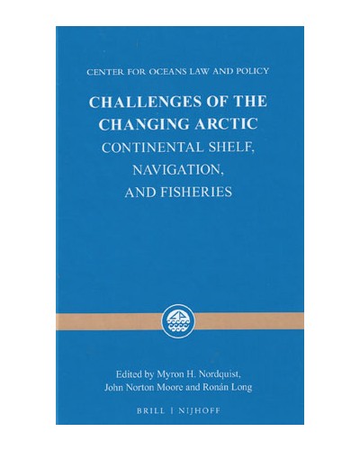 Challenges of the Changing Arctic: Continental Shelf, Navigation, and Fisheries