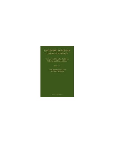 Reviewing European Union Accession: Unexpected Results, Spillover Effects, and Externalities
