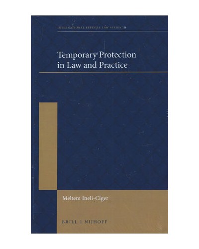 Temporary Protection in Law and Practice