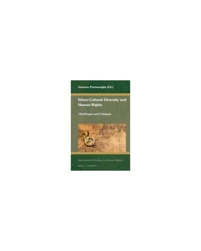 Ethno-Cultural Diversity and Human Rights: Challenges and Critiques