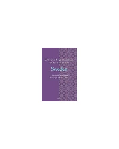 Annotated Legal Documents on Islam in Europe: Sweden