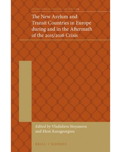 The New Asylum and Transit Countries in Europe During and in the Aftermath of the 2015/2016 Crisis