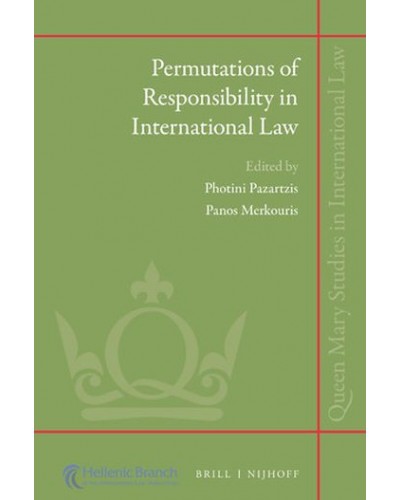 Permutations of Responsibility in International Law