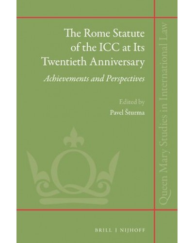 The Rome Statute of the ICC at its Fifteenth Anniversary: Achievements and Perspectives