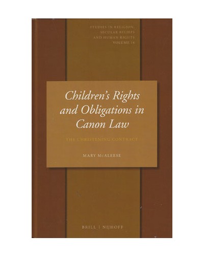 Childrens' Rights and Obligations in Canon Law: The Christening Contract