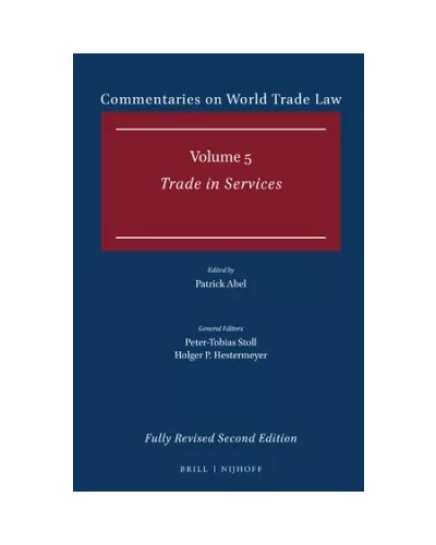 Commentaries on World Trade Law, Volume 5: Trade in Services (GATS)