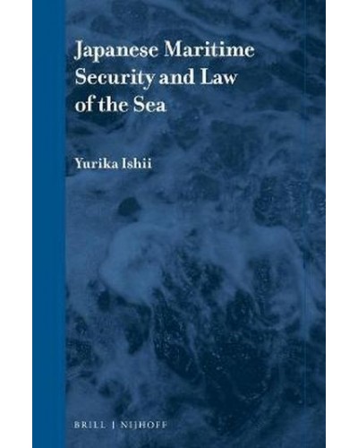 Japanese Maritime Security and Law of the Sea