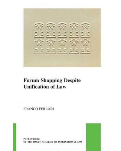 Forum Shopping Despite Unification of Law
