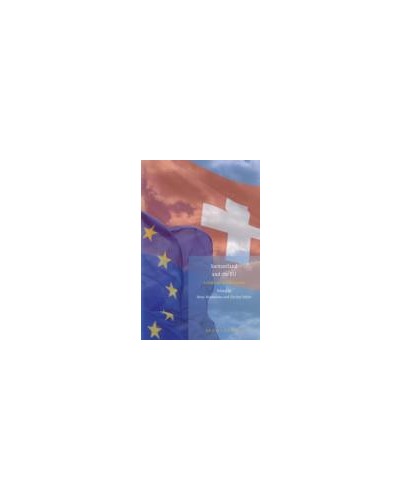 Switzerland and the EU: A Challenging Relationship