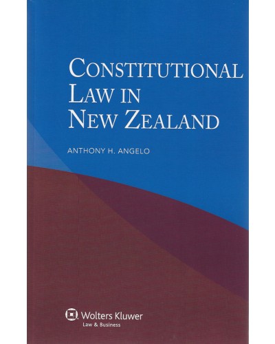 Constitutional Law in New Zealand 2nd Edition