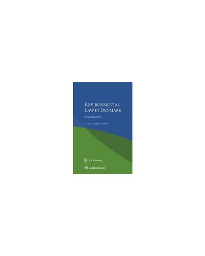 Environmental Law in Denmark 2nd Edition
