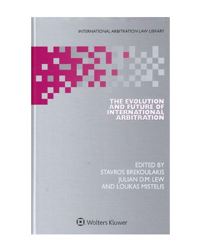 The Evolution and Future of International Arbitration
