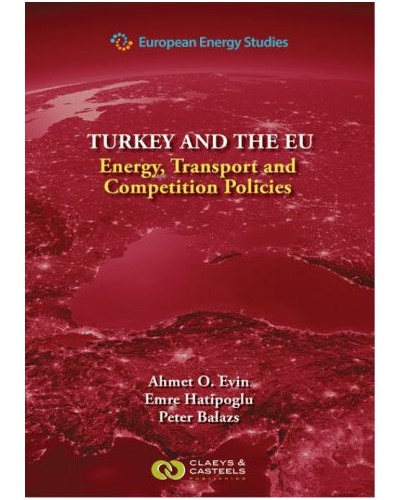 Turkey and the EU: Energy, Transport and Competition Policies