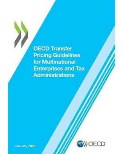 OECD Transfer Pricing Guidelines for Multinational Enterprises and Tax Administrations 2022