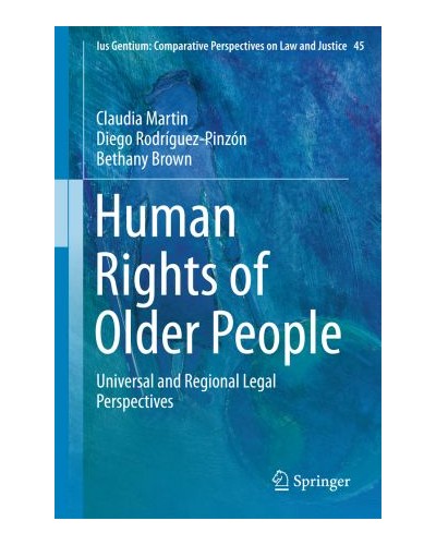 Human Rights of Older People: Universal and Regional Legal Perspectives