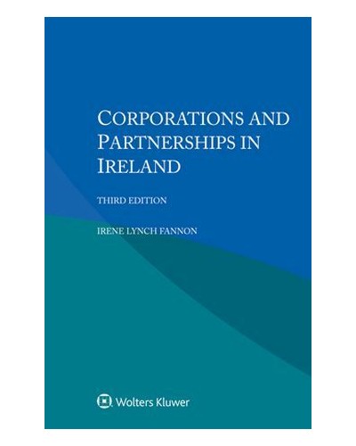 Corporations and Partnerships in Ireland 3rd Edition