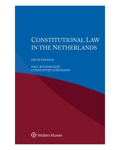Constitutional Law in the Netherlands 5th ed
