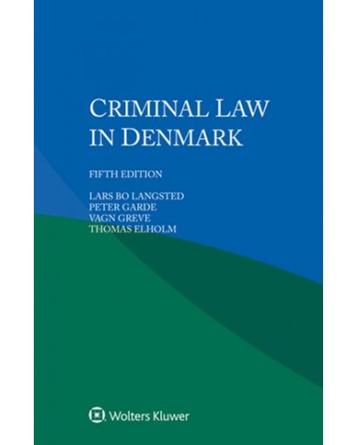 Criminal Law in Denmark 5th Edition