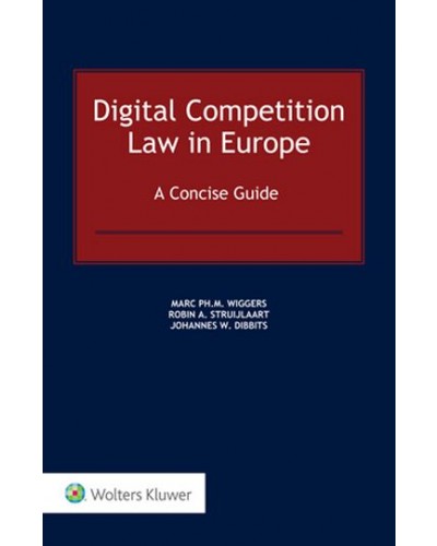 Digital Competition Law in Europe: A Concise Guide