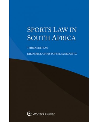 Sports Law in South Africa 3rd Edition