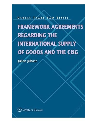 Framework agreements regarding the international supply of goods and the CISG