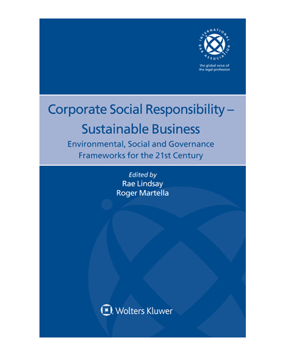 Corporate Social Responsibility - Sustainable Business: Environmental, Social and Governance Frameworks for the 21st Century