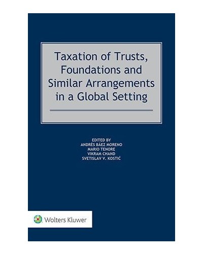 Taxation Of Trusts, Foundations And Similar Arrangements In A Global Setting
