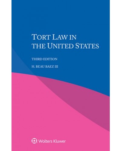 Tort Law in the United States 3rd Edition