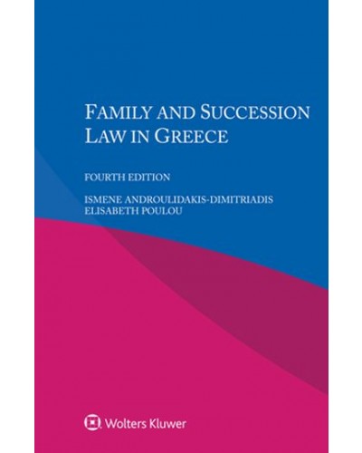 Family and Succession Law in Greece, 4th Edition