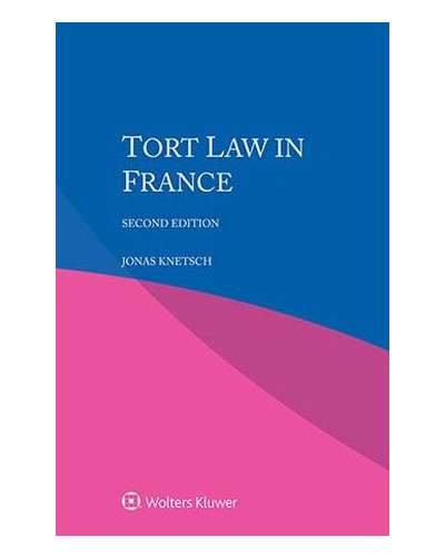 Tort Law in France 2nd ed