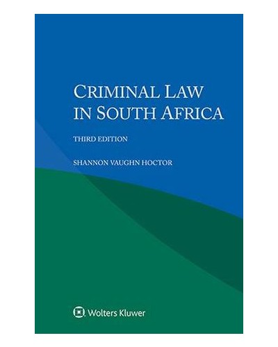 Criminal Law in South Africa 3rd ed