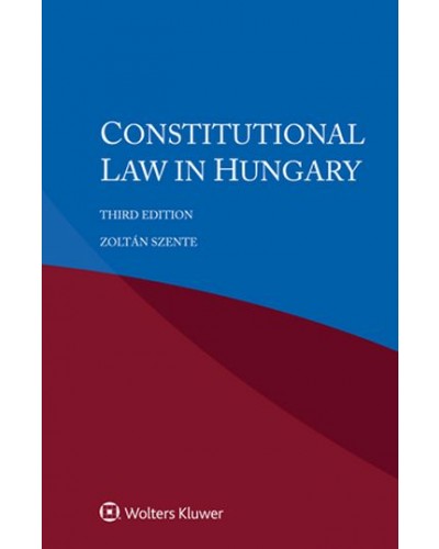 Constitutional Law in Hungary 3rd Edition