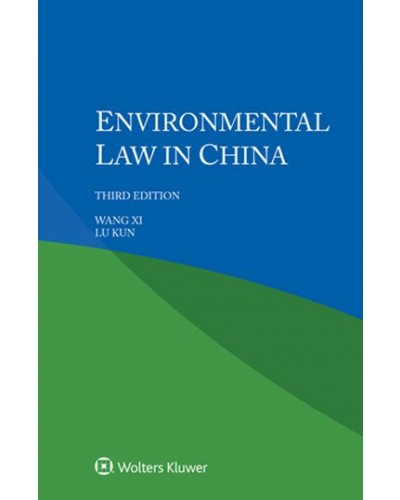 Environmental Law in China 3rd Edition