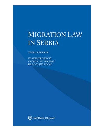 Migration Law in Serbia 3rd Edition
