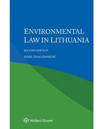 Environmental Law in Lithuania 2nd Edition