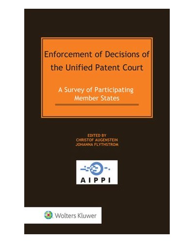 Enforcement of Decisions of the Unified Patent Court: A Survey of Participating Member States
