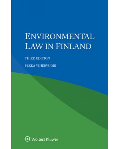 Environmental Law in Finland 3rd Edition