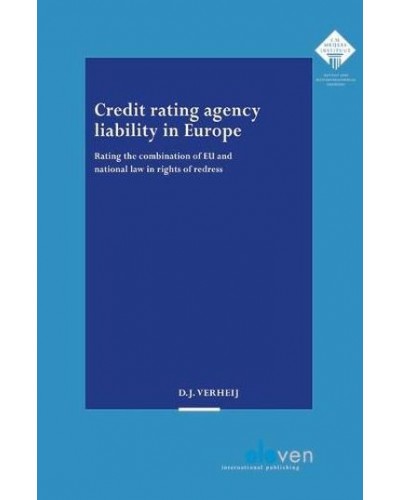 Credit rating agency liability in Europe: Rating the combination of EU and national law in rights of redress
