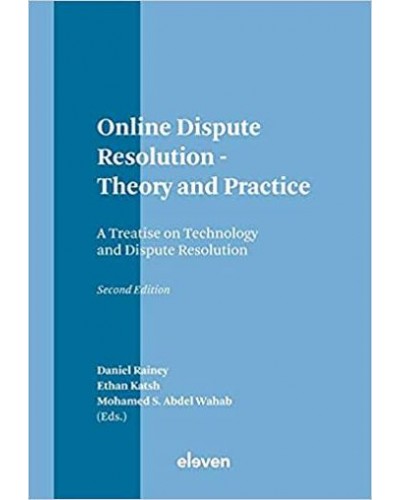 Online Dispute Resolution: Theory and Practice 2nd Edition