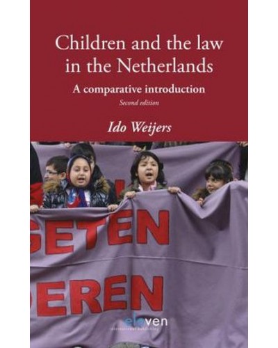 Children and the Law in the Netherlands: A Comparative Introduction 2nd Edition
