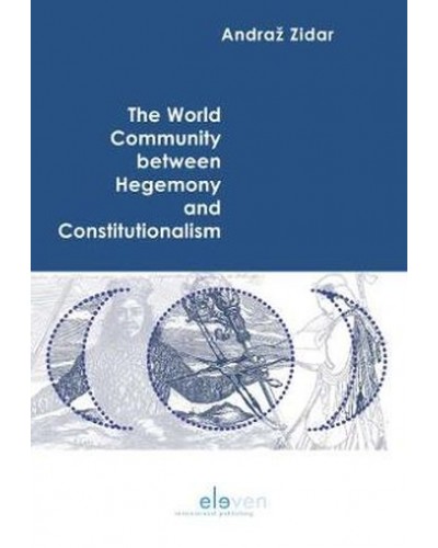 The World Community between Hegemony and Constitutionalism