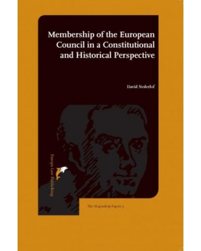 Membership of the European Council in a Constitutional and Historical Perspective