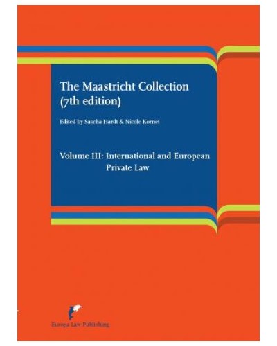 The Maastricht Collection, Volume 3: International and European Private Law 7th Edition