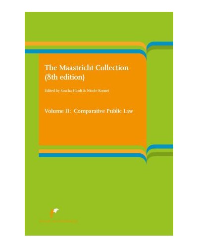 The Maastricht Collection, Volume 2: Comparative Public Law 8th ed